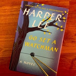 Go Set a Watchman by Harper Lee